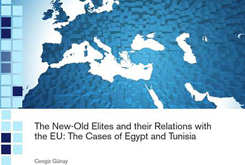 The New-Old Elites and their Relations with the EU: The Cases of Egypt and Tunisia